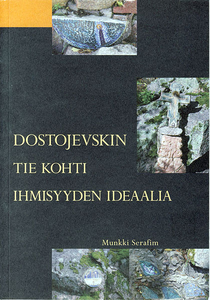 Tiedosto:Dostojevskin tie kohti ihmisyyden ideaalia kansi.jpg